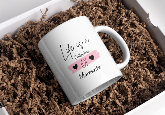 Life is a collection of moments mug