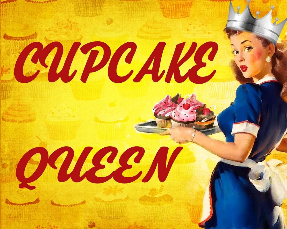 Vintage Metal Sign - Pin Up Girl, Cupcake Queen