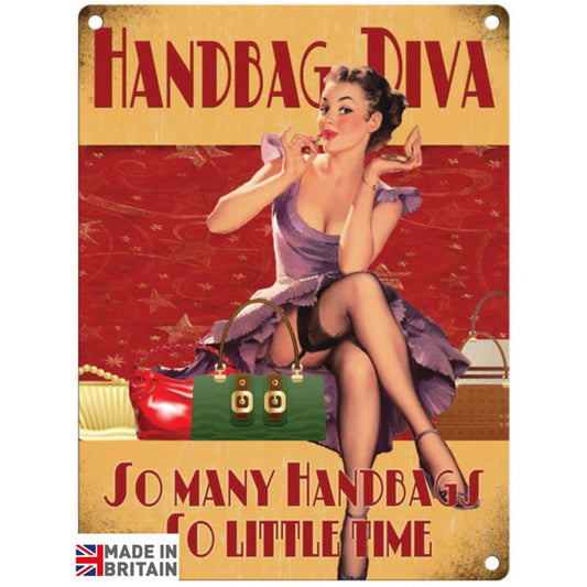 Small Metal Sign 45 x 37.5cm Funny Hand Bag Diva