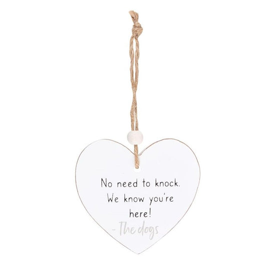 No Need To Knock Hanging Heart Sentiment Sign